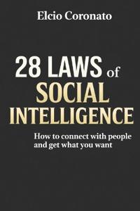 The 28 Laws of Social Intelligence