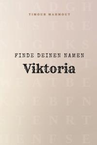 Finde Deinen Namen Viktoria