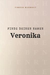 Finde Deinen Namen Veronika