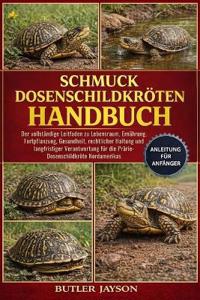 Schmuck-Dosenschildkröten Handbuch