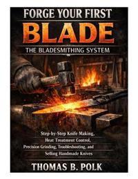 Forge Your First Blade