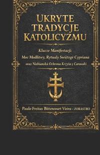Ukryte Tradycje Katolicyzmu