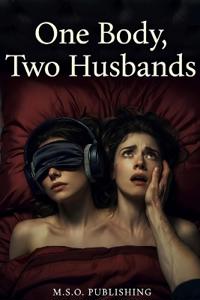One Body, Two Husbands