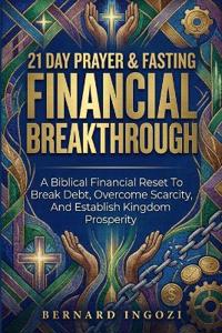 21-Day Prayer & Fasting for Financial Breakthrough