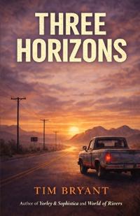 Bryant, T: Three Horizons