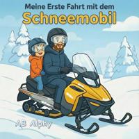 Meine erste Fahrt mit dem Schneemobil