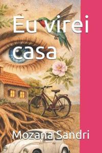 Eu virei casa