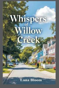 Whispers of Willow Creek