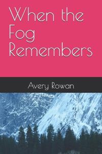 When the Fog Remembers