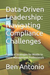 Data-Driven Leadership