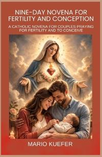 Nine-Day Novena for Fertility and Conception