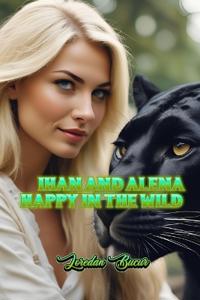 Ihan And Alena Happy In The Wild