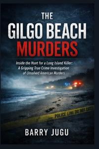 The Gilgo Beach Murders