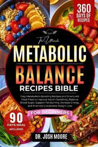 The Ultimate Metabolic Recipes Bible for Beginners