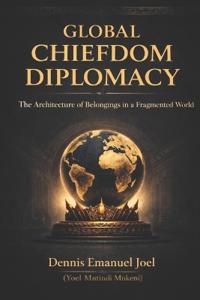 Global Chiefdom Diplomacy