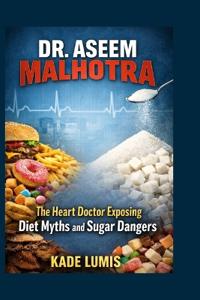 Dr. Aseem Malhotra