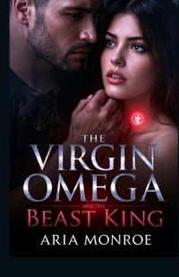 Bokomslag for "The Virgin Omega and the Beast King"