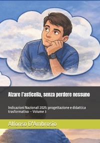 Alzare l'asticella, senza perdere nessuno