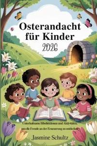 Osterandacht für Kinder 2026