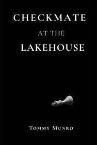 Checkmate at the Lakehouse