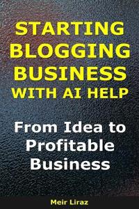 How to Start a Blogging Business With AI Help