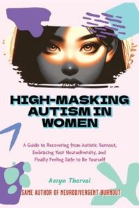 High-Masking Autism in Women