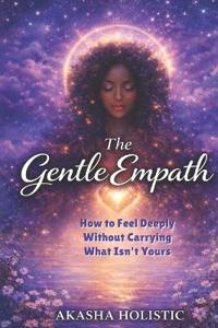 The Gentle Empath