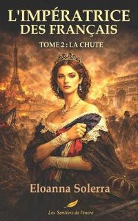 L'Impératrice des Français