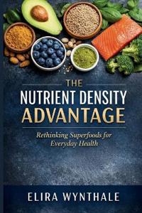 The Nutrient Density Advantage