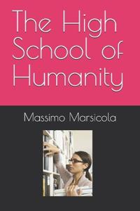 The High School of Humanity