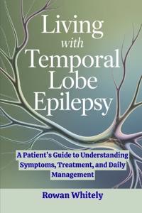 Living with Temporal Lobe Epilepsy