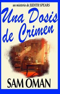 Una Dosis de Crimen