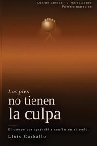 Los pies no tiene la culpa