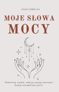 Moje Slowa Mocy