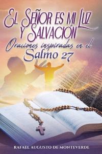 El Señor es mi Luz y Salvación