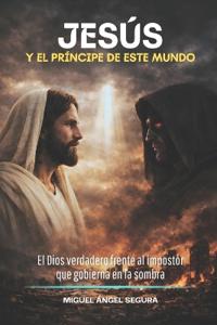 Jesús y el príncipe de este mundo