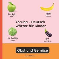 Yoruba - Deutsch Wörter für Kinder - Obst und Gemüse