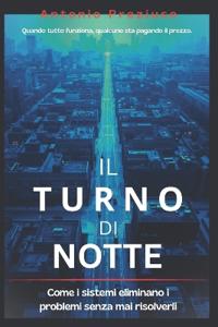 Il Turno Di Notte