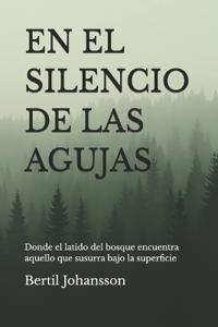 En El Silencio de Las Agujas