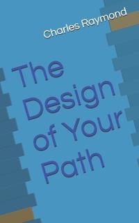 The design of Your Path
