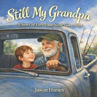 Still My Grandpa
