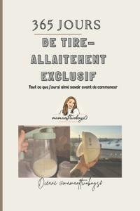365 jours de tire-lait exclusif