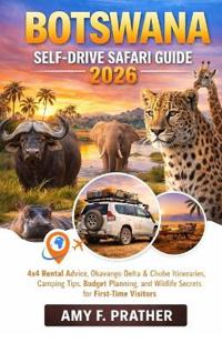 Botswana Self-Drive Safari Guide 2026