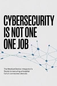 Cybersecurity Is Not One Job