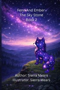 Fenn And Ember The Sky Stone