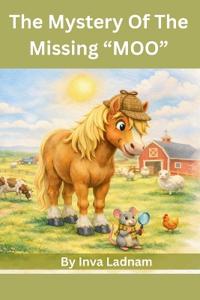 The Mystery Of The Missing "MOO"