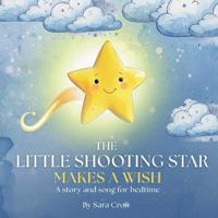 The Little Shooting Star Makes a Wish