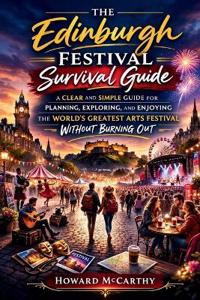 The Edinburgh Festival Survival Guide