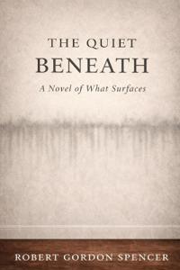 The Quiet Beneath