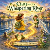 Cian and the Whispering River